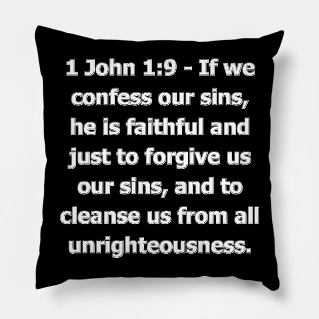 Bible Verse 1 John 1:9 (KJV) Pillow by Holy Bible Verses