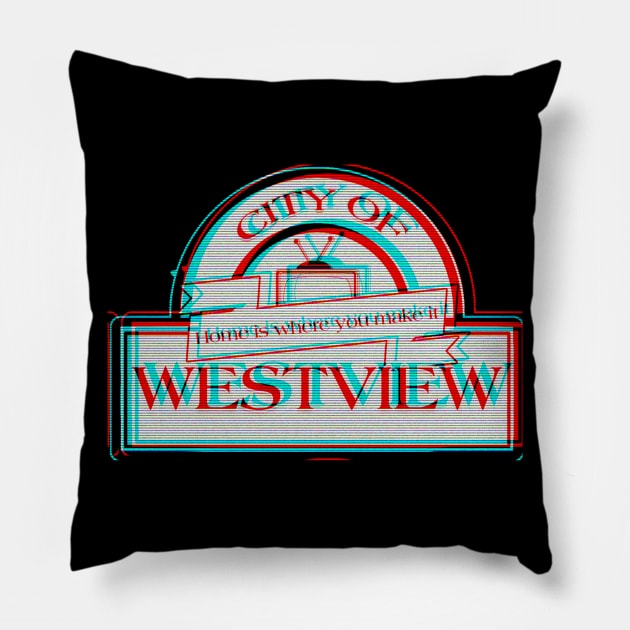 Welcome to Westview! Pillow by Signal Fan Lab