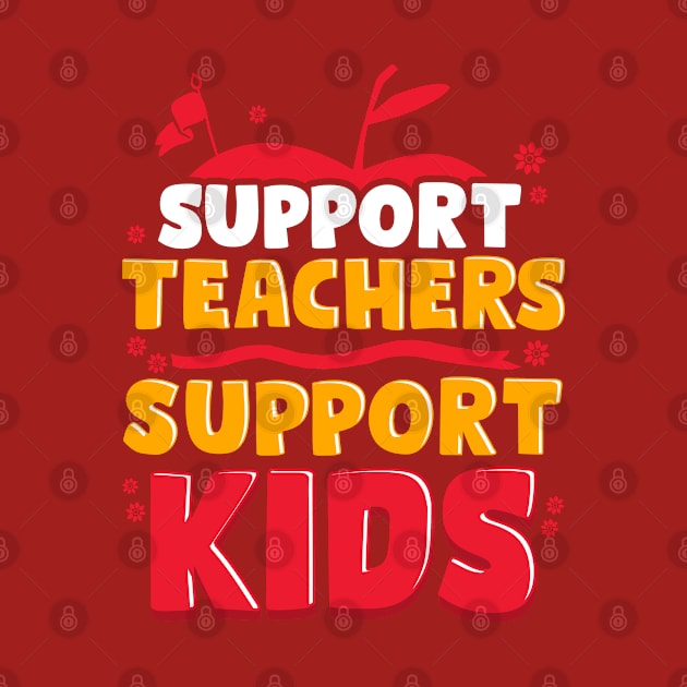 Support Teachers Support Kids Back To School by E