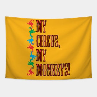 My Circus, My Monkeys! Tapestry