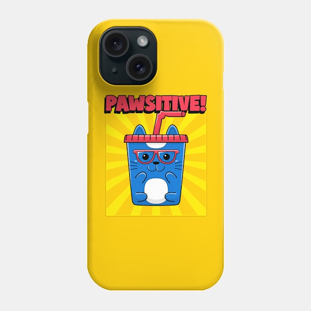 Pawsitive! Phone Case by ArtsyStone