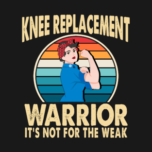 Knee Replacement Warrior Surgery Recovery Get Well Soon T-Shirt