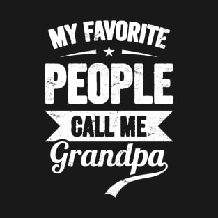 My Favorite People Call Me Grandpa Cool T-Shirt