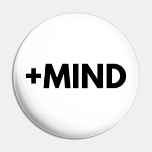 Positive Mind Pin