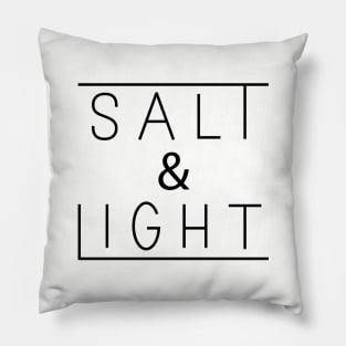 Be the Salt and Light of the World Pillow