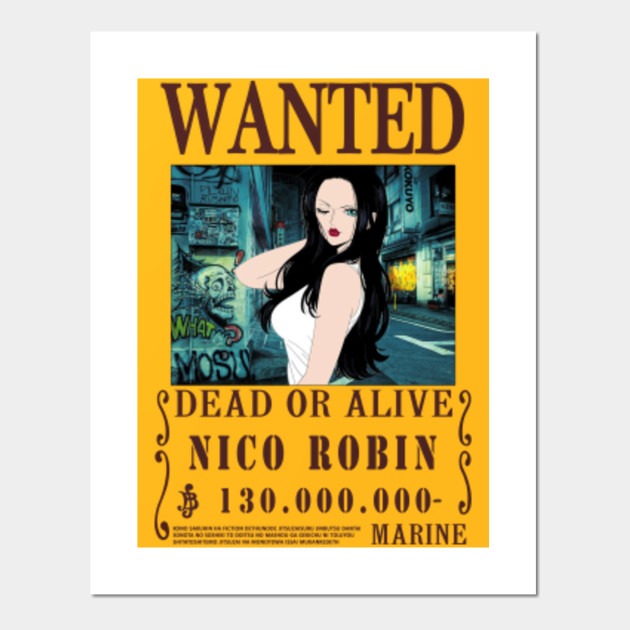 Nico Robin One Piece Wanted Nico Robin Posters And Art Prints Teepublic Nico Robin One Piece Wanted Nico Robin Posters And Art Prints Teepublic