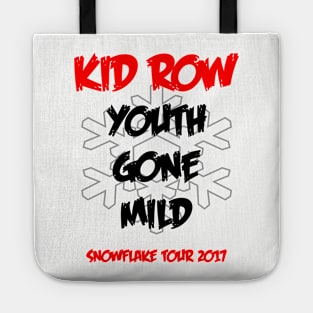 Kid Row Youth Gone Mild Snowflake Tour 2017 Tote