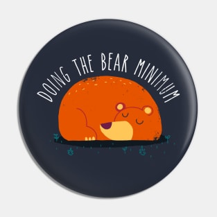 Bear Minimum Pin