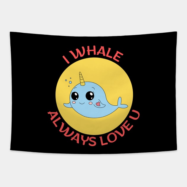 I Whale Always Love You | Whale Pun Tapestry by Allthingspunny