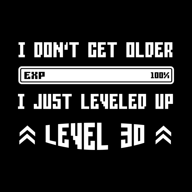 I Leveled Up 30th Birthday Funny Gamer Gaming Gift Idea by Eugen_Design