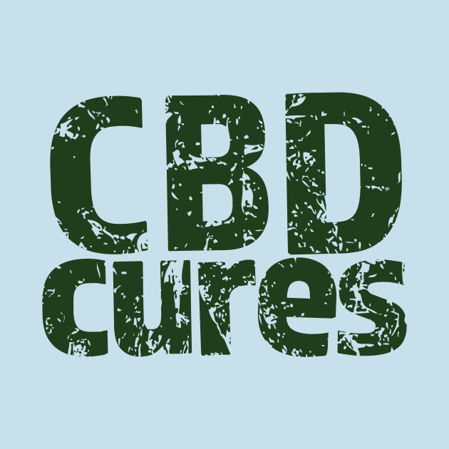 CBD Medicinal Hemp Cannabidiol CBD Cures by Get Hopped Apparel