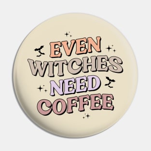 Even Witches Need Coffee Vintage Halloween Spooky Season Funny Saying Pin