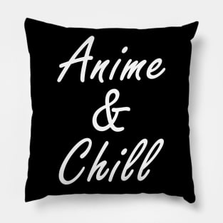 Anime and Chill Pillow