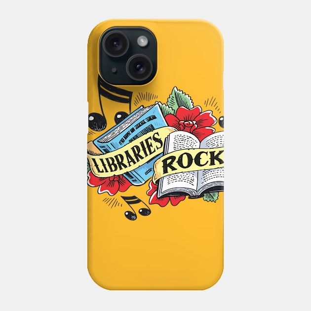 Libraries Rock! Phone Case by BradyRain