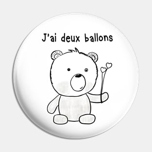 Teddy bear has two balloons - J'ai deux ballons / Ourson Pin