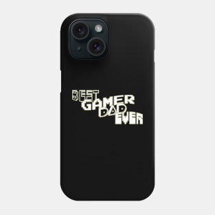 Best gamer dad ever Phone Case