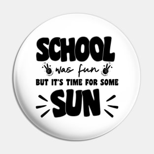 Last Day Of School Pin