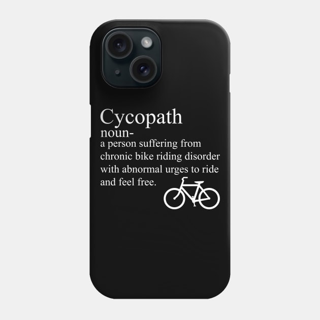 Funny Cycling Cycopath Noun Phone Case by scribblejuice