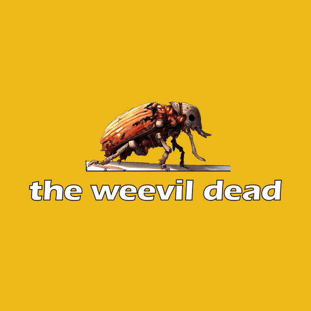 The Weevil Dead by Sarah Curtiss