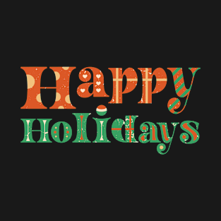 Happy Holidays T-Shirt