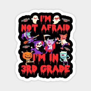 Halloween I Am In 3rd Grade Magnet