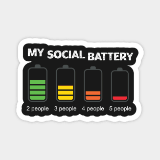 My Social Battery Magnet