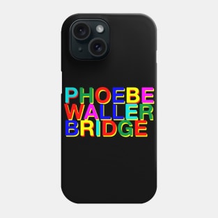 Phoebe Waller Bridge Fun Lettering Phone Case