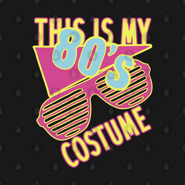 Is My 80s Costume by mansour