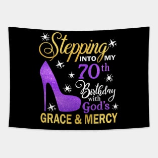 Stepping Into My 70th Birthday With God's Grace & Mercy Bday Tapestry