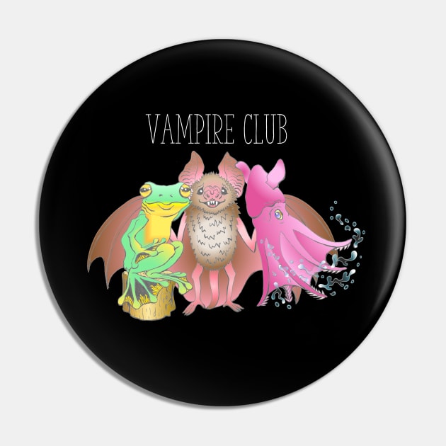 Vampire Club (White font) Pin by Bubba C.