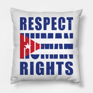 Respect Human Rights, Cuba Protests Pillow