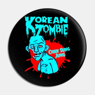 Korean Zombie Pin