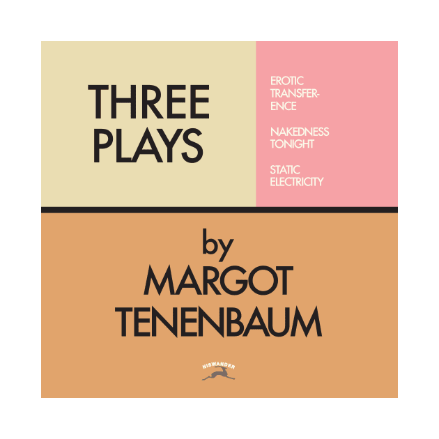 Royal Tenenbaums 3 Plays by Gothenburg Print