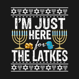 I'm Just Here for the Latkes Jewish T-Shirt