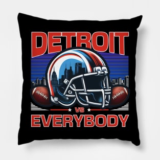 Detroit Vs Everybody Pillow