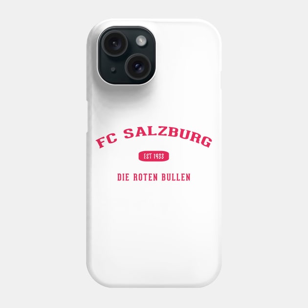 FC Red Bull Salzburg Phone Case by CulturedVisuals