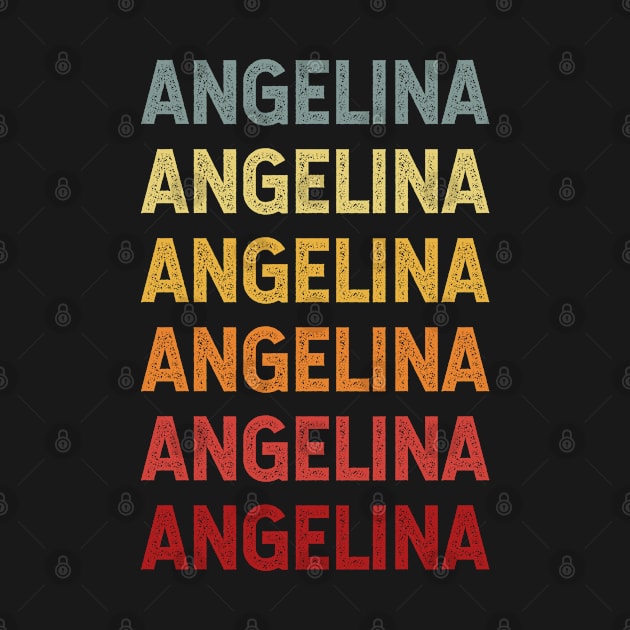 Angelina Name Vintage Retro Gift Named Angelina by CoolDesignsDz