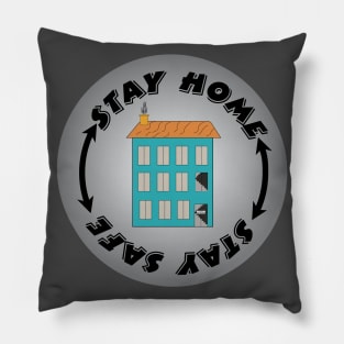 Stay Home Stay Safe Pillow