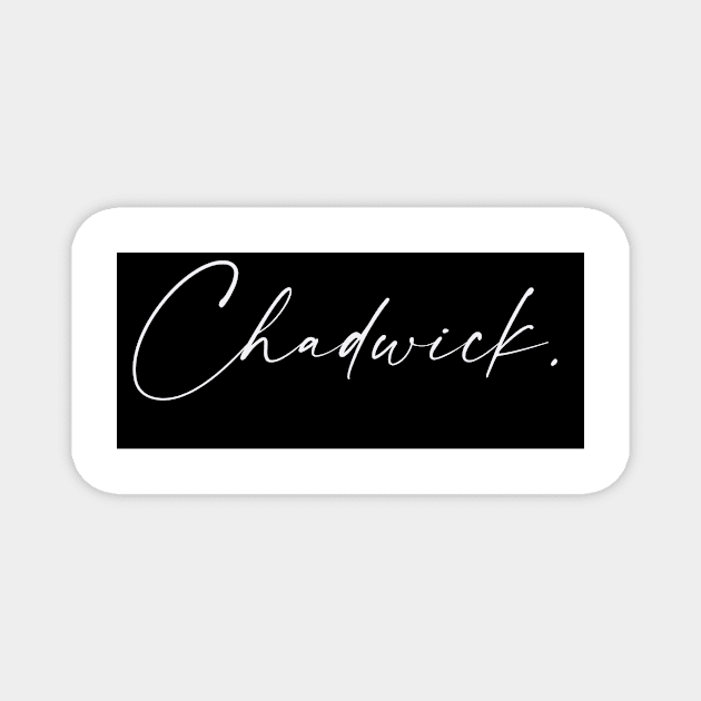 Chadwick Name, Chadwick Birthday Magnet by flowertafy