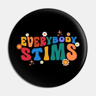 Everybody Stims Pin