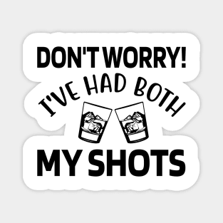 I've Had Both My Shots! Magnet