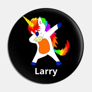 Larry First Name Personalized Dabbing Unicorn Pin