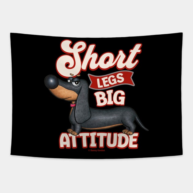 Cute Funny Dachshund Doxie Dog Attitude Tapestry by Danny Gordon Art