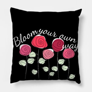 Bloom Your Own Way Pillow