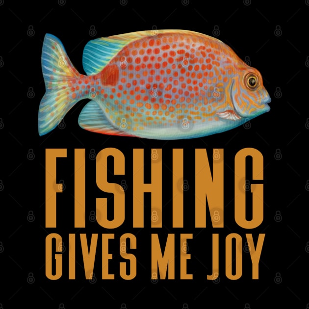 Fishing Gives Me Joy - Funny Fishing by Animal Specials