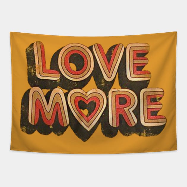 LOVE MORE Tapestry by DEMON LIMBS