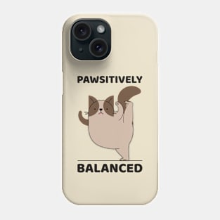 Pawsitively Balanced | Funny Cat Yoga Phone Case