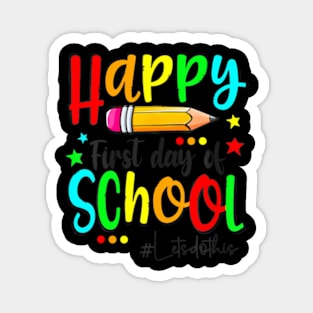 Happy First Day Of School Teacher Back To School Boys Girls Magnet