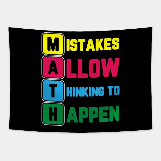 Im Math Teacher Love Math Mistakes Allow Thinking To Happen Tapestry by FONSbually