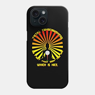 Caddyshack - Total Consciousness Phone Case